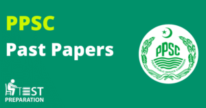 PPSC Past Papers 2024 ( Updated PDF Download) – Test Preparation