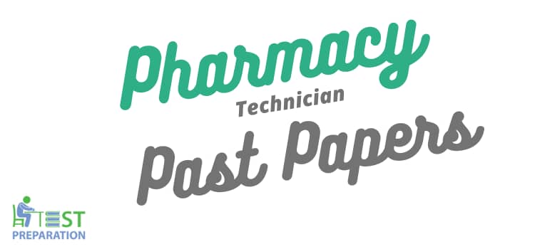 Pharmacy Technician Past Papers