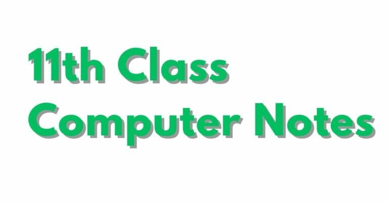 Class 11 Computer Science Notes