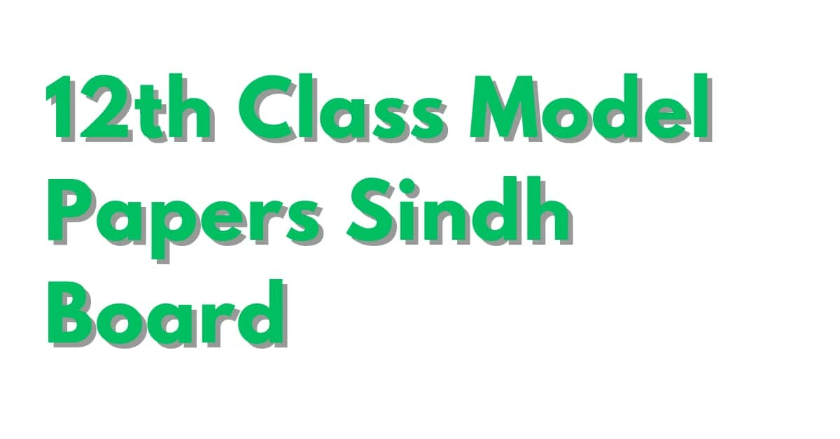 12th Class Model Papers Sindh Board