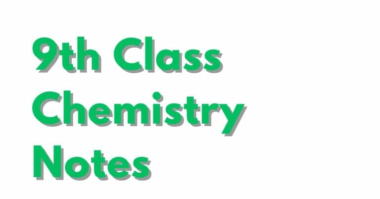 Class 9 Chemistry Notes