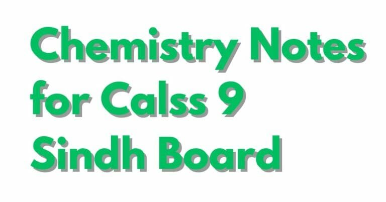 Chemistry Notes for Class 9 Sindh Board