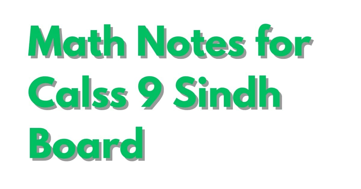 Math Notes for Class 9 Sindh Board