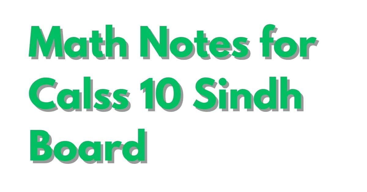 Math Notes for Class 10 Sindh Board