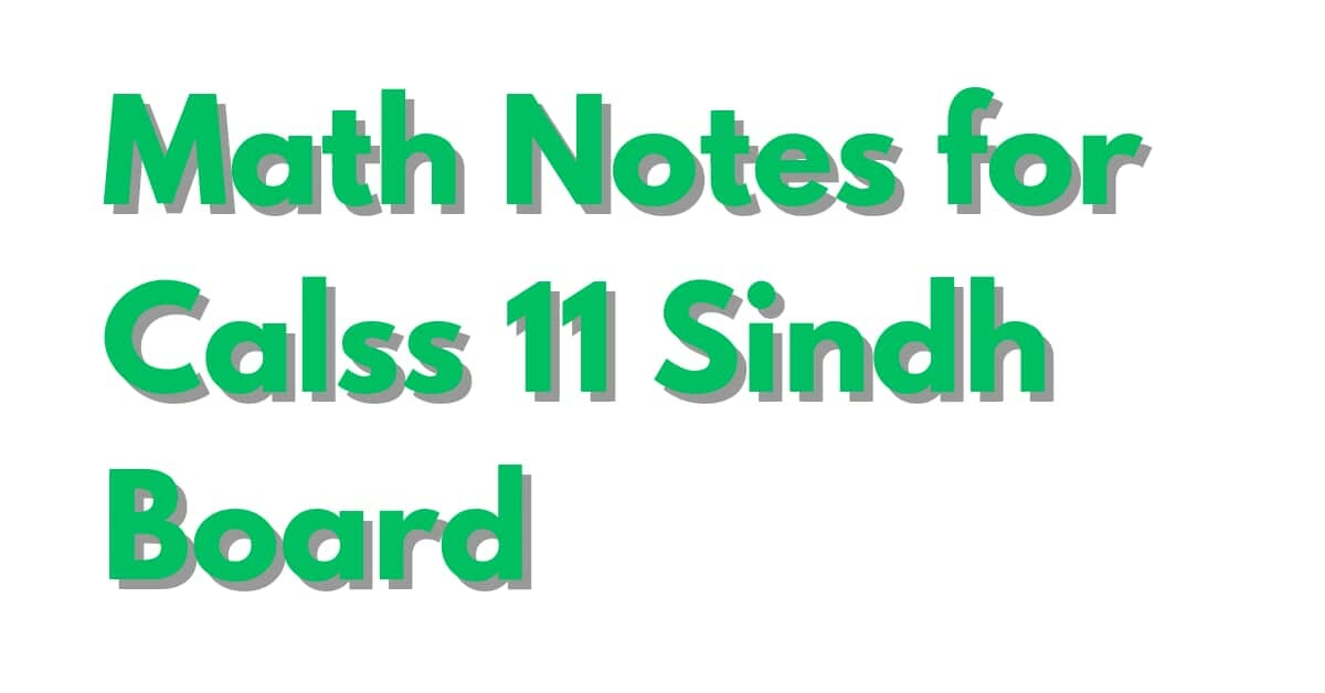 Math Notes for Class 11 Sindh Board